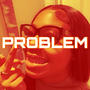 PROBLEM (Explicit)