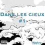 DANS LES CIEUX I (Explicit)