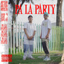 Pa la Party (Explicit)