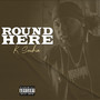 Around Here (Explicit)