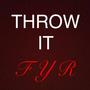 Throw It