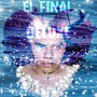 El Final (Deluxe)