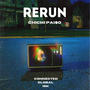 ReRun (Explicit)