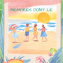 Memories Don't Lie