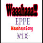 Waaahaaasong V1.0