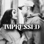 Impressed (Explicit)