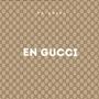 en gucci