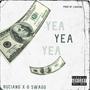 Yea Yea Yea (feat. G-Swagg) [Explicit]