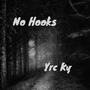 No Hooks (Explicit)