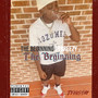 The Beginning (Explicit)