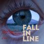 FAll IN LINE (feat. An Artist Named Flizz & Slack Boogie)