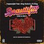 Beautiful (One & Only) (feat. King Ozzie & J’D King) [Explicit]