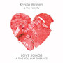 Love Songs - a Time You May Embrace