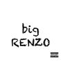 big RENZO ep (Explicit)