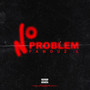 No problem (Explicit)