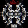 Hollow (feat. Bboy Ninja & VanteSlayedIt) [Explicit]