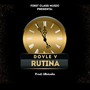 Rutina (Explicit)