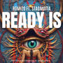 READY IS (feat. Stagmotta) [Explicit]