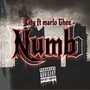 Numb (feat. Marlo Ghee) [Explicit]