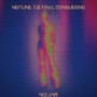 Neptune: The Final Conquering (Explicit)