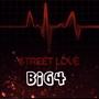 STREET LOVE (Explicit)