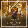 Força e Resistência (Explicit)