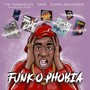 Funk-O-Phobia (feat. Dionna Washington & Caine)