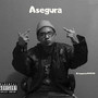 Asegura (Explicit)