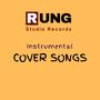 Cover Songs By Rung Studio Records