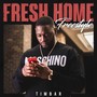 Fresh Home Freestyle (Explicit)