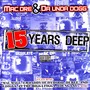 15 Years Deep (Explicit)