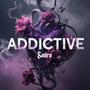 Addictive