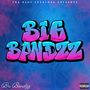 Big Bandzz (Explicit)