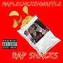 Rap Snacks (Explicit)