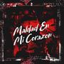 Maldad En Mi Corazón