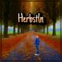 Herbstln (Explicit)