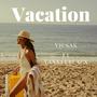 Vacation (feat. Yankeeblax)