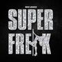 Super Freak (Explicit)