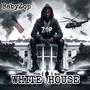 White House (Explicit)