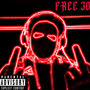 FREE 30 FREESTYLE (Explicit)