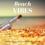 Beach Vibes - 2016 Best Summertime Instrumental New Age Music to Chill and Relax, Ocean Waves Sounds