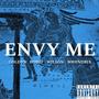 Envy Me (feat. Bobzi the versatile & wilson) [Explicit]