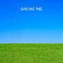 Show Me