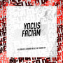 Yocus Faciam (Explicit)