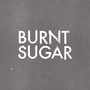 Burnt Sugar