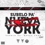 Subelo Pa' Nueva York (Remix)