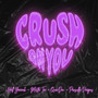 Crush On You (Explicit)