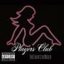 Players Club (Explicit)