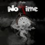 No Time
