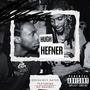 Hugh Hefner (feat. DC DaVinci) [Explicit]